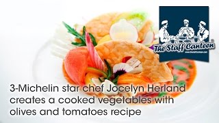 3Michelin star chef Jocelyn Herland creates a cooked vegetables with olives and tomatoes recipe [upl. by Rakso679]