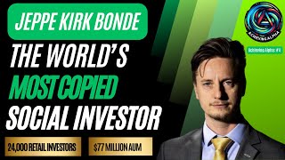 How I became the Worlds Most Copied Investor on eToro Managing 77 Million  With Jeppe Kirk Bonde [upl. by Acinelav]