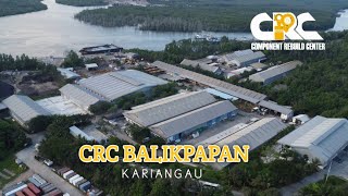 CRC Balikpapan  Kariangau [upl. by Assiluj369]