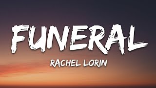 Rachel Lorin  Funeral Lyrics 7clouds Release [upl. by Haff]