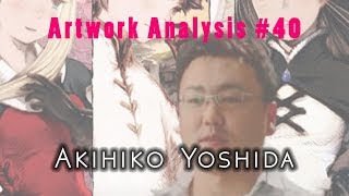 Artwork Analysis 40 Akihiko Yoshida [upl. by Floria]