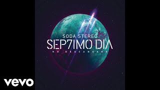 Soda Stereo  De Música Ligera SEP7IMO DIA Official Audio [upl. by Cinderella52]