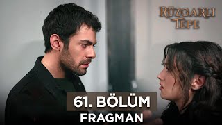 Rüzgarlı Tepe 61 Bölüm Fragmanı  25 Mart Pazartesi RuzgarliTepe [upl. by Noellyn671]