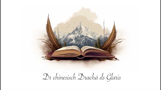 Der chinesische Drache in Glarus [upl. by Sorel]