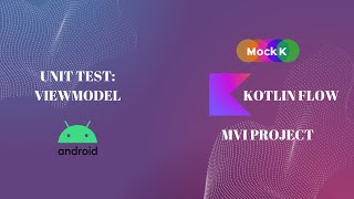 Unit Test ViewModel  Kotlin Flow  MVI Project [upl. by Sutsugua]
