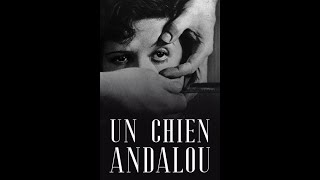 quotUn Chien Andalouquot 1929  Full Movie [upl. by Eleanor293]