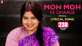 Moh Moh Ke Dhaage  Lyrical Song  Dum Laga Ke Haisha  Ayushmann Bhumi  Monali  Anu Malik Varun [upl. by Ilat]