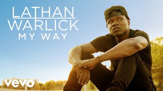 Lathan Warlick  Way Out Here Official Audio ft Dustin Lynch [upl. by Adella]