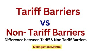 Difference between Tariff amp Non Tariff Barriers [upl. by Jolda]