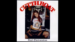 CUTTHROAT quotA͟n͟a͟l͟ Electrocutionquot The Infernal Thrashing 2005 FULL EP  thrash metal [upl. by Sixel]