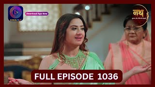 Nath Krishna Aur Gauri Ki Kahani  3 Sept 2024  Full Episode 1036  Dangal TV [upl. by Nestor920]