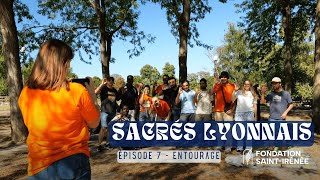 Sacrés Lyonnais  épisode 7  Entourage [upl. by Ahsuatal878]