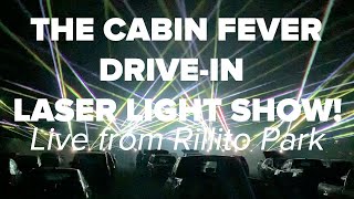 The Cabin Fever DriveIn Laser Light Show Live From Rillito Park [upl. by Bocock]