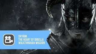 Skyrim The Heart Of Dibella Walkthrough Mission [upl. by Plafker446]