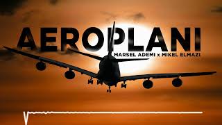 Marsel Ademi ft Mikel Elmazi  Aeroplani [upl. by Lethia]