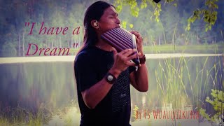 ABBA  I Have A Dream  Cover with Panflute  Relaxing melody Abba [upl. by Nyvek]