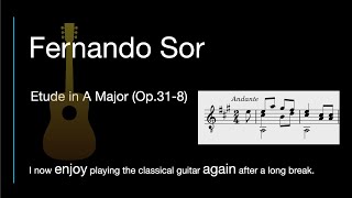 Fernando Sor  Etude in A Major Op31 No8 [upl. by Helaina]