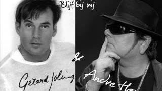 Gerard Joling André Hazes Blijf Bij Mij [upl. by Atews]