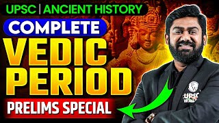 Complete Vedic Period in One Shot 💯  Ancient History  UPSC Prelims  OnlyIAS [upl. by Tsan451]