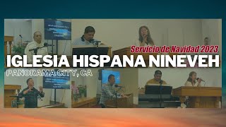 Iglesia Hispana Nineveh  Servicio Navideño 12232023 [upl. by Yrrap]