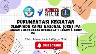 DOKUMENTASI OSN IPA 2024BINAAN 2 KRAMATJATIJAKARTA TIMURMANANTA ADI WIJAYA [upl. by Valery416]