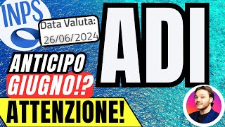 ASSEGNO DI INCLUSIONE Giugno🔴 ANTICIPO LAVORAZIONI E PAGAMENTI✅ Quando PAGA Inps [upl. by Nuncia]