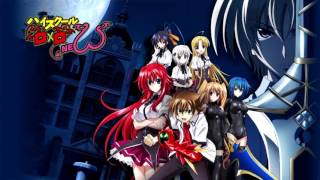 High School DxD New OP 2 [upl. by Fowle]