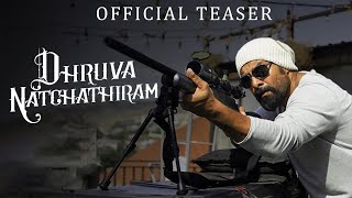 Dhruva Natchathiram  Official Teaser  Chiyaan Vikram  Gautham Vasudev Menon [upl. by Ettegroeg407]