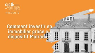 Comment investir en immobilier grâce au dispositif Malraux [upl. by Ais]