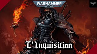 WARHAMMER 40K  LInquisition [upl. by Guildroy756]