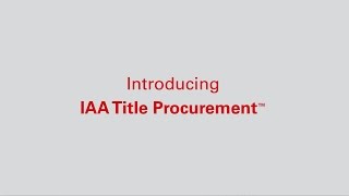 IAA Title Procurement™ [upl. by Nnylcaj950]