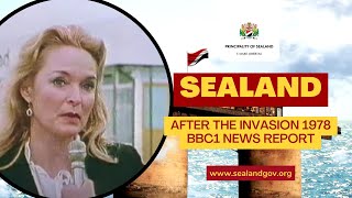 Sealand After The Invasion 1978  BBC1 News Report [upl. by Cohette603]