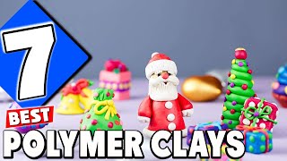 7 Best Polymer Clays for All Your Creative Needs [upl. by Aelram]