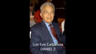 93 Daniel 2 Evis Carballosa [upl. by Ytsihc]