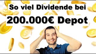 So viel Dividende zahlt mein 200000€ Depot [upl. by Tegan]