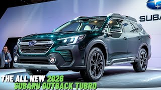 Finally The All New 2026 Subaru Outback Turbo Officially Revealed  Full Review And First Look [upl. by Akalam]