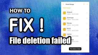 Fix File deletion failed in Android [upl. by Anneirda]