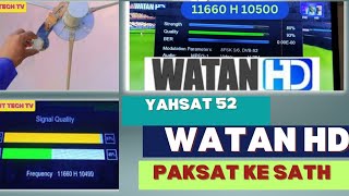 YAHSAT 52 UPDATE  Watan HD New Frequency amp Settings [upl. by Lyn]