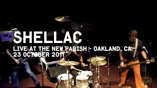 SHELLAC 10232011 partial set OAKLAND CA [upl. by Lananna]