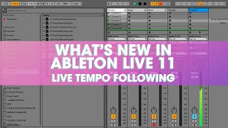 Live Tempo Following  Whats New in Ableton Live 11 [upl. by Anagnos437]