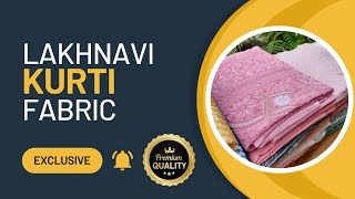 Masterpiece Lakhnavi Chikankari Kurti Fabric [upl. by Irianat]