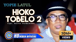 Yopie Latul  Hioko Tobelo 2 Official Music Video [upl. by Adabelle]