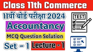 11th Accountancy Mcq Question Set  1 LEC 1  Class 11th Accountancy vvi Question [upl. by Nimoynib814]