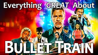 Everything GREAT About Bullet Train [upl. by Kera]