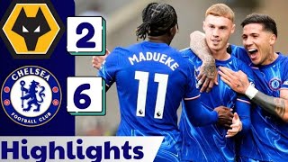 Chalsea vs wolves 62 ll goals amp Extended Highlights  Premier League 202425 [upl. by Aiker]