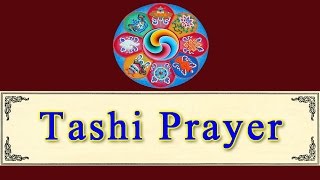 Tashi Prayer  Verses of the Eight Auspicious Ones  Tibetan Buddhist Chant [upl. by Ness]