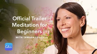 Meditation for Beginners  Official Trailer  Calm [upl. by Claudine]