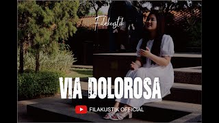 Via Dolorosa Cover by Filakustik [upl. by Arhna]