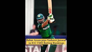 Babar Azam pips Yashasvi Jaiswal in ICC T201 Batting Rankings 💯✴️🤩babarazam shorts [upl. by Noret]