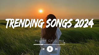 Trending songs 2024  Top hits Spotify 2024  Songs to add your playlist Mix Hits [upl. by Neehar148]